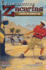 El Detective Zacarías: El Misterio del Sombrero Rojo  - Tapa Blanda -  Jerry D. Thomas y Lad Odell