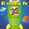 El Cohete Fe - Tapa Blanda -  John Trent