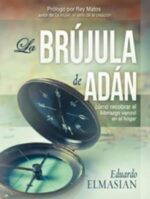 La Brújula de Adán -  Tapa Blanda -  Eduardo Elmasian