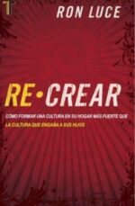 Re-Crear - Tapa Blanda - Ron Luce