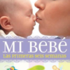 Mi Bebé - Tapa Blanda -  Rebecca Ingram-Powell