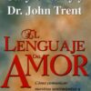 El Lenguaje del Amor - Edición Bolsillo -  Tapa Blanda -  Gary Smalley