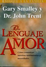 El Lenguaje del Amor - Edición Bolsillo -  Tapa Blanda -  Gary Smalley