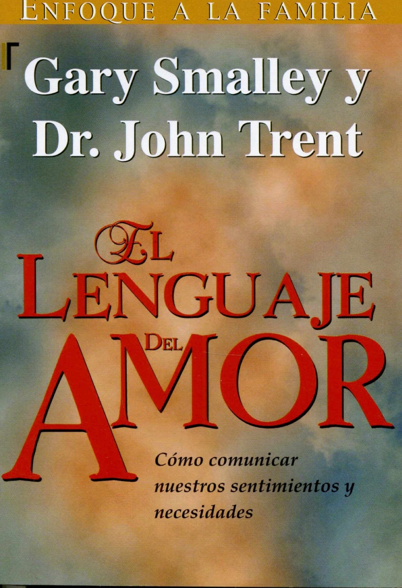El Lenguaje del Amor - Edición Bolsillo - Tapa Blanda - Gary Smalley