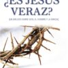Es Jesús Veraz? -  Tapa Blanda -  Josh McDowell