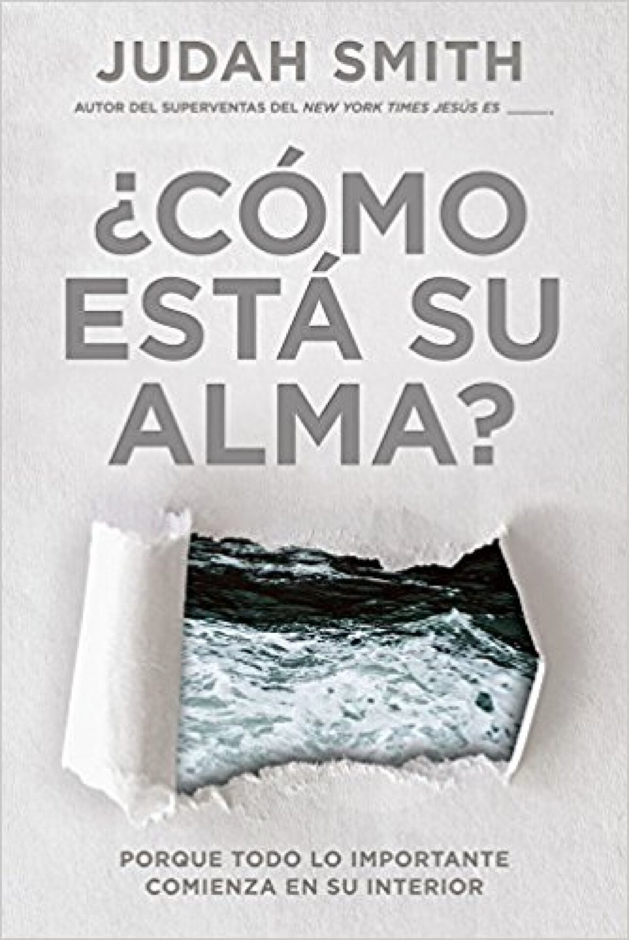 ¿Cómo Está Su Alma? - Tapa Blanda - Judah Smith