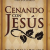 Cenando Con Jesús - Tapa Blanda - Edición Bolsillo -  Jesus Adrian Romero