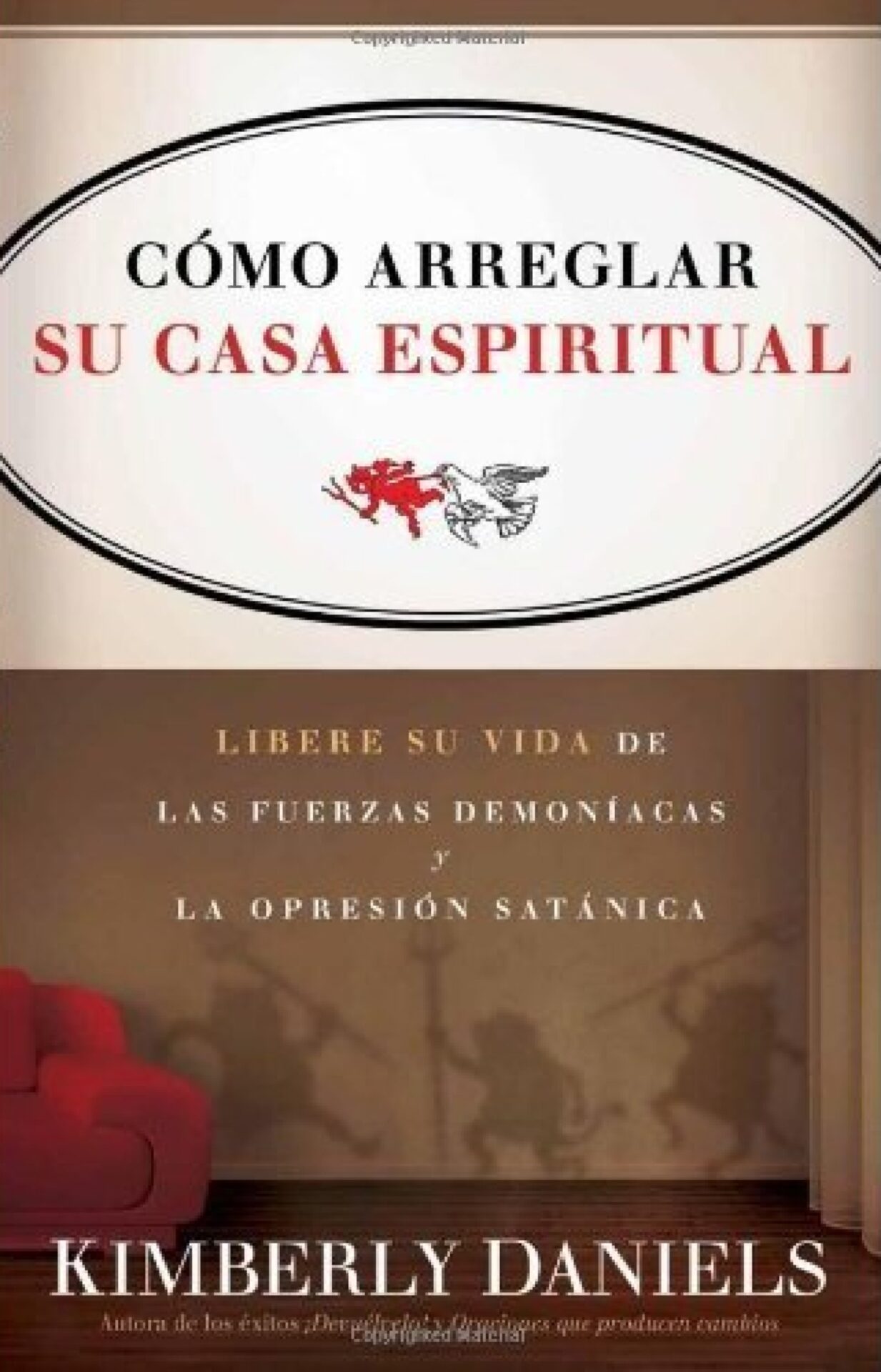 Como Arreglar Su Casa Espiritual - Tapa Blanda - Kimberly Daniels