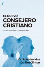 El Nuevo Consejero Cristiano - Tapa Blanda - Ron Hawkins & Tim Clinton
