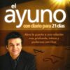 El Ayuno Con Diario Para 21 Días - Tapa Blanda - Jentezen Franklin