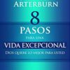 8 Pasos Para Una Vida Excepcional- Tapa Blanda - Stephen Arterburn