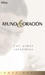 Ayuno Y Oración  - Tapa Blanda   - Jonás Borges