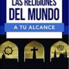 Las Religiones del Mundo a tu Alcance - Serie "A Tu Alcance" -  Tapa Blanda -  Paul Carden