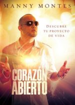 Corazón Abierto  - Tapa Blanda - Manny Montes