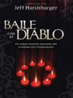 Baile con el diablo  Tapa Blanda - Jeff Harshbarger