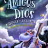 Biblia Ilustrada Amigos de Dios - Tapa Dura -  Jeff White
