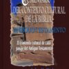 Comentario del Contexto Cultural de la Biblia: Antiguo Testamento - Tapa Dura - John H. Walton