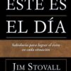 Este Es El Día - Tapa Blanda -  Jim Stovall