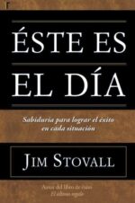 Este Es El Día - Tapa Blanda -  Jim Stovall
