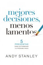 Mejores Decisiones, Menos Lamentos - Tapa Blanda - Carlos Zertuch