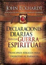 Declaraciones Diarias de Guerra Espiritual Para la Mujer  - Tapa Dura - John Eckhardt