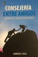 Consejería Entre Amigos - Tapa Blanda - Harold Sala
