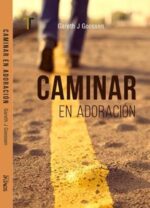 Caminar en Adoración  - Tapa Blanda - Gareth Goossen