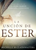 La Unción de Ester - Tapa Blanda - Michelle McClain-Walters