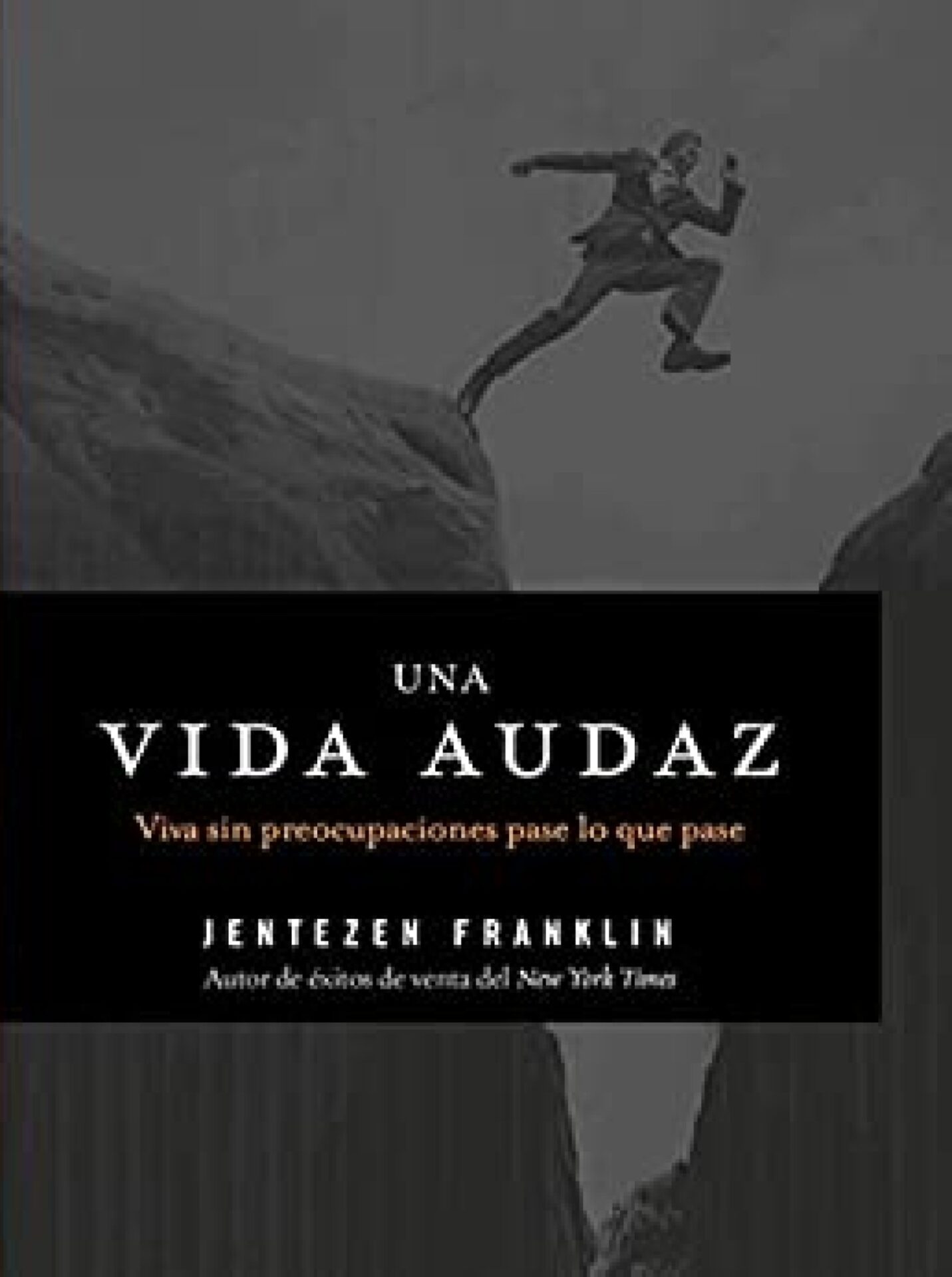 Una Vida Audaz - Tapa Blanda - Jentezen Franklin