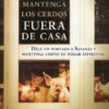 Mantenga Los Cerdos Fuera De Casa - Tapa Blanda - Don Dickerman - Imagen 2