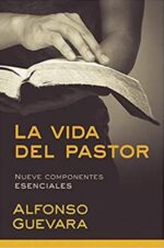 La Vida Del Pastor - Tapa Blanda - Alfonso Guevara