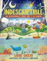 Indescriptible - Tapa Blanda - Louie Giglio