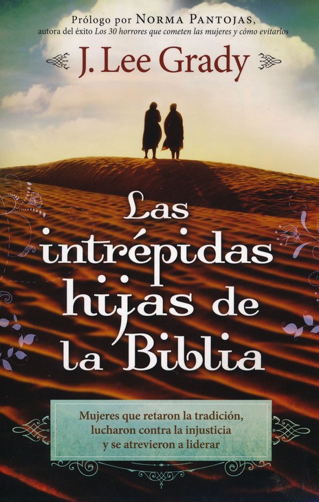 Las Intrépidas Hijas De La Biblia - Tapa Blanda - J. Lee Grady - Imagen 2
