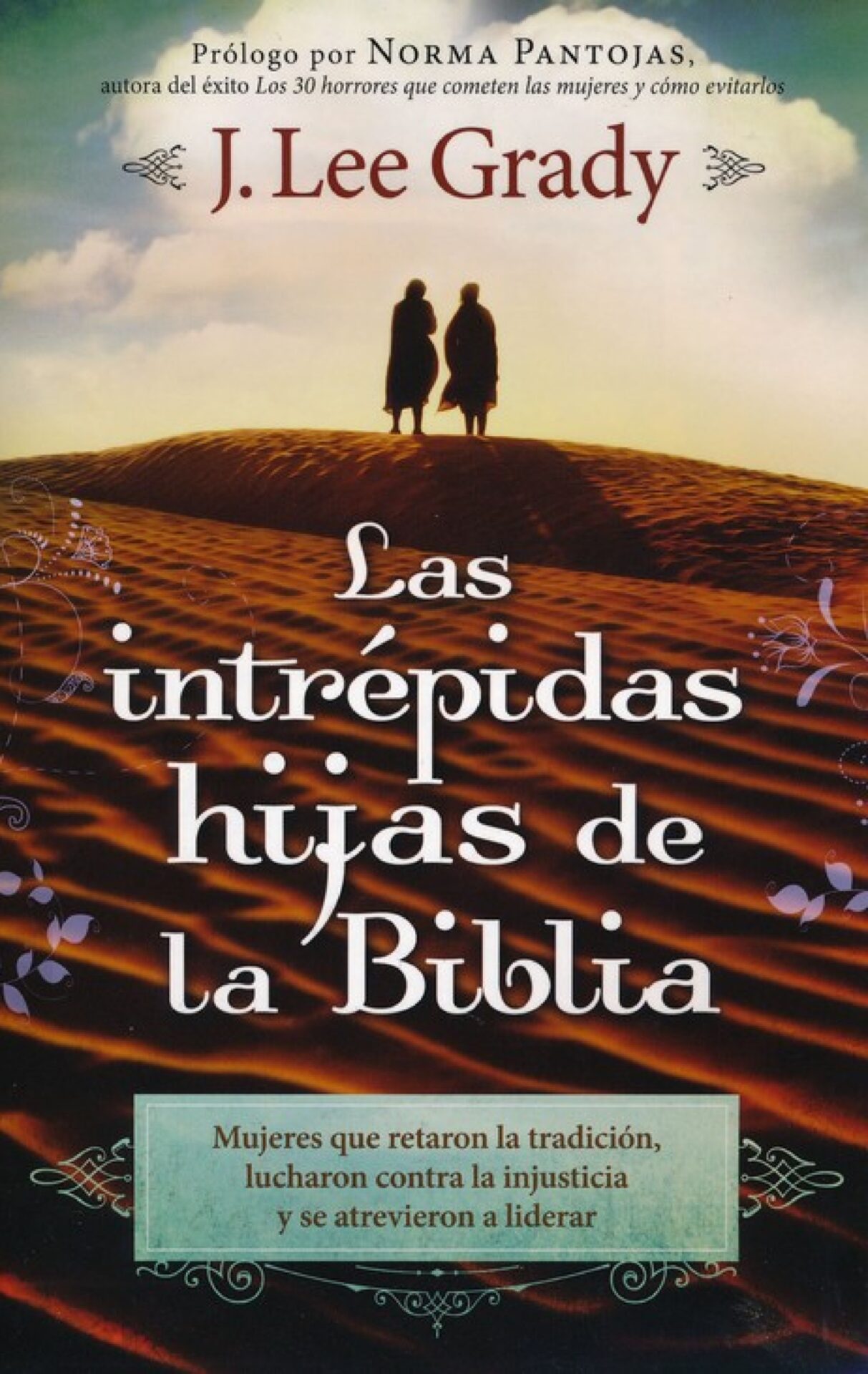 Las Intrépidas Hijas De La Biblia - Tapa Blanda - J. Lee Grady