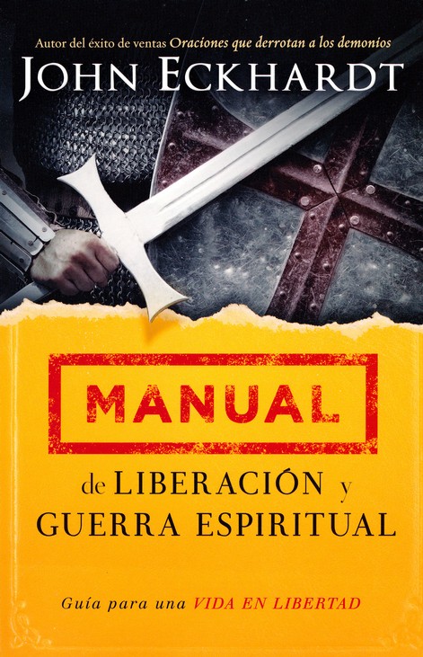 Manual De Liberación y Guerra Espiritual - Tapa Blanda - John Eckhardt - Imagen 2