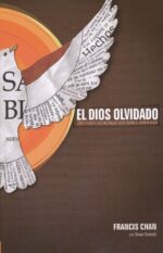 Alternative view of El Dios Olvidado  - Tapa Blanda -  Francis Chan
