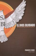 El Dios Olvidado - Tapa Blanda - Francis Chan