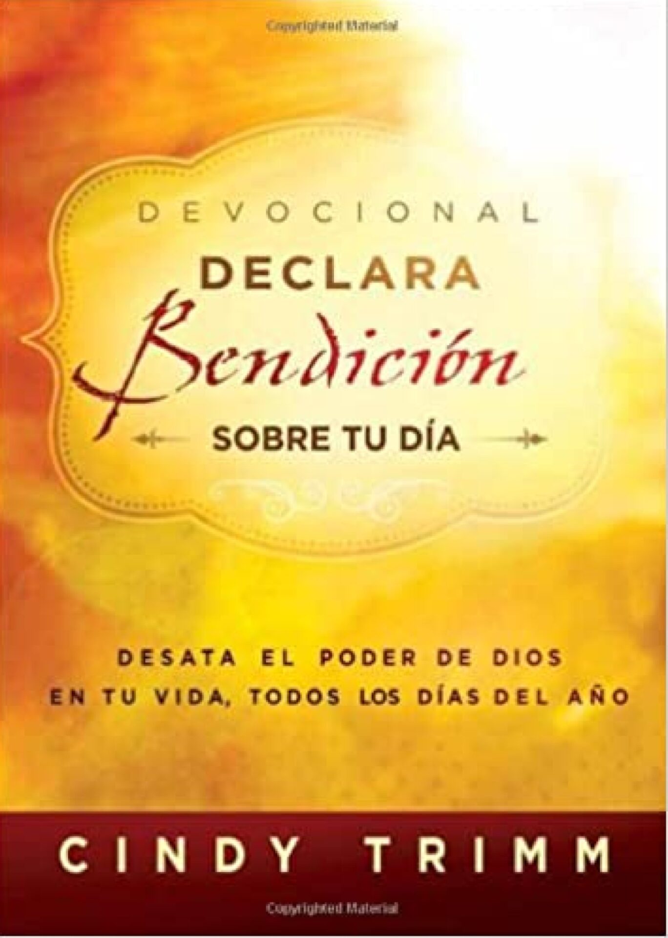 Devocional Declara Bendición Sobre Tu Día - Tapa Blanda - Cindy Trimm
