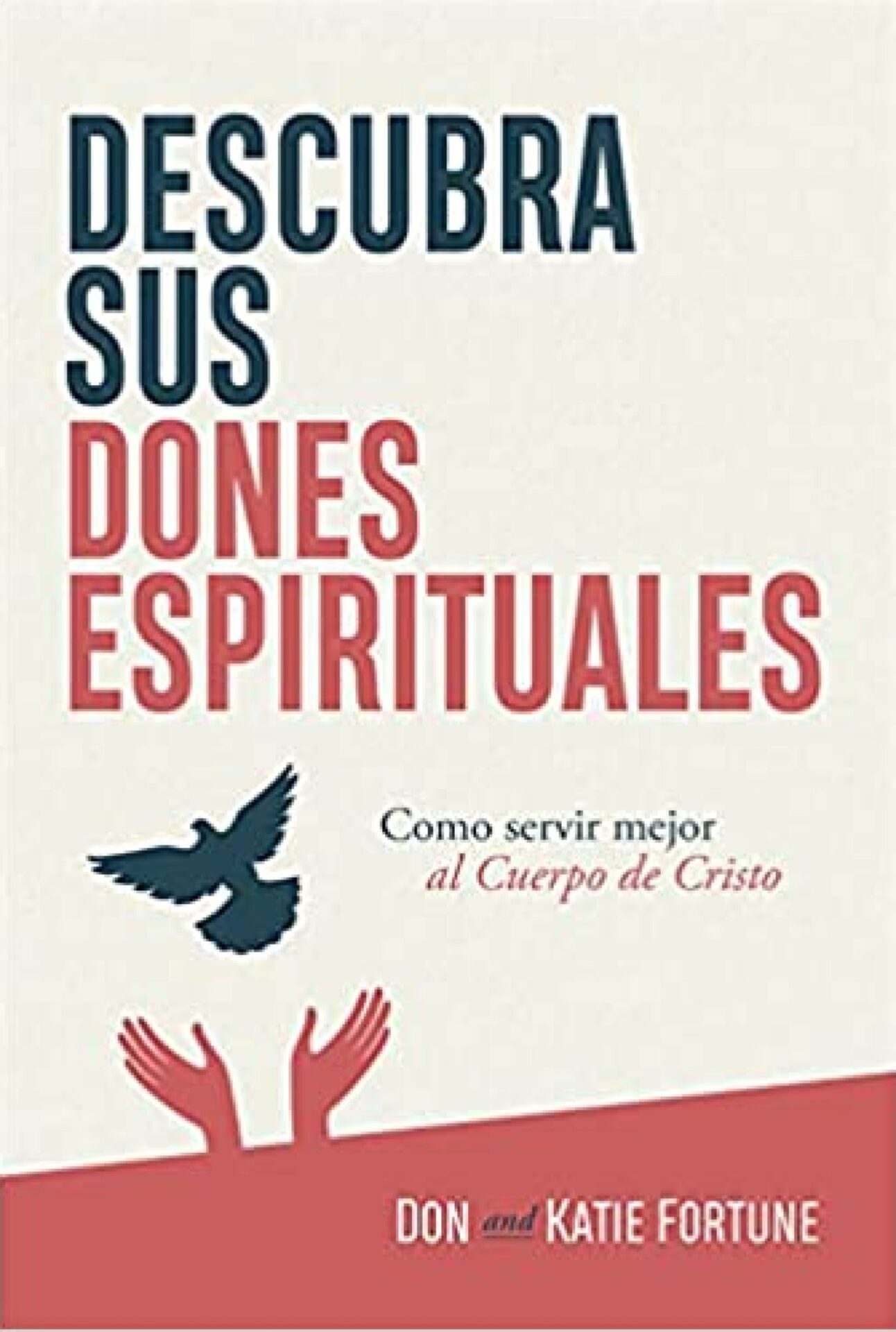 Descubra Sus Dones Espirituales - Tapa Blanda - Don Fortune