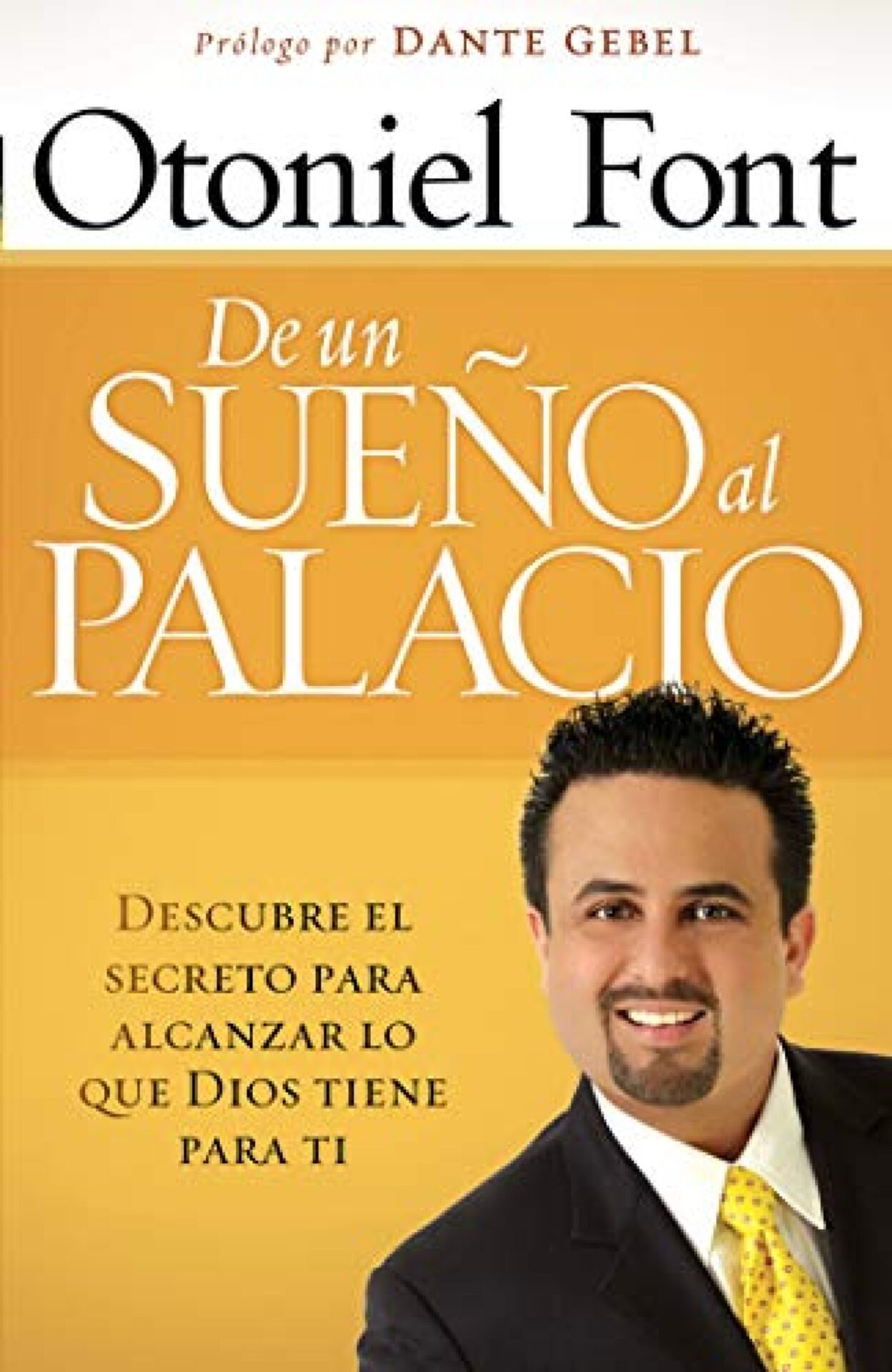 De Un Sueño Al Palacio - Tapa Blanda - Otoniel Font