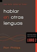 Una Guía Esencial Para Hablar En Otras Lenguas - Tapa Blanda - Ron Phillips Dmin