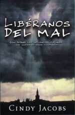 Libéranos Del Mal - Tapa Blanda -  Cindy Jacobs