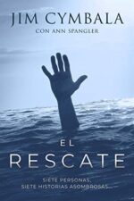 El Rescate - Tapa Blanda - Jim Cymbala