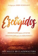 Escogidos - Tapa Blanda - Michelle McClain-Walters