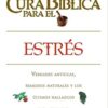 La Cura Bíblica Para El Estrés - Tapa Blanda - Don Colbert