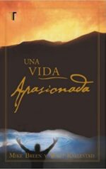 Una Vida Apasionada -  Tapa Blanda -   Walt Breen