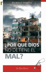 Por Qué Dios No Detiene El Mal? -  Tapa Blanda - Brad Burke