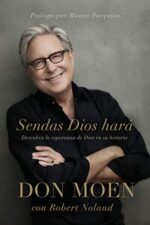 Sendas Dios Hará  - Tapa Blanda - Don Moen