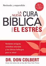 La Nueva Cura Bíblica Para el Estrés  - Tapa Blanda - Don Colbert
