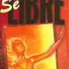 Sé Libre - Tapa Blanda - Mary Jo Clouse